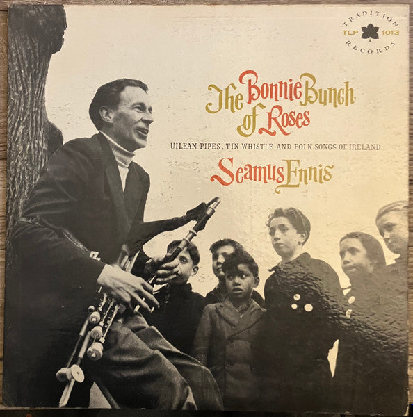 The Bonnie Bunch Of Roses by Seamus Ennis