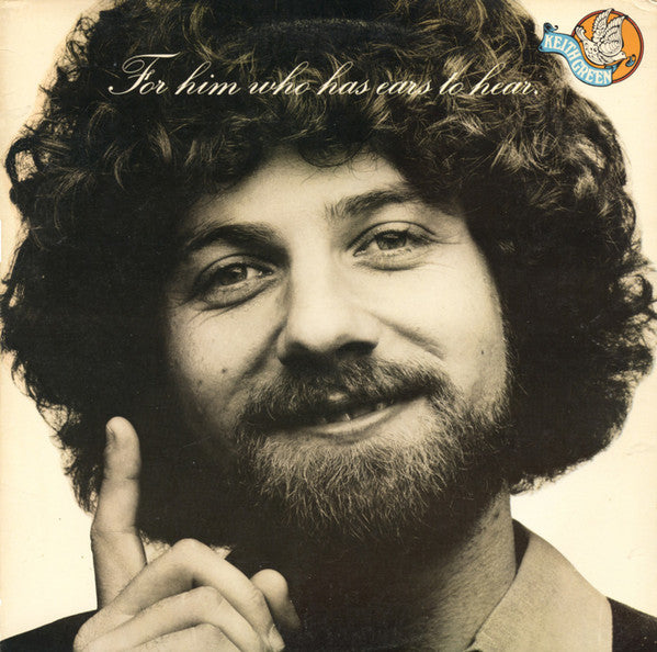 For Him Who Has Ears To Hear by Keith Green (2)