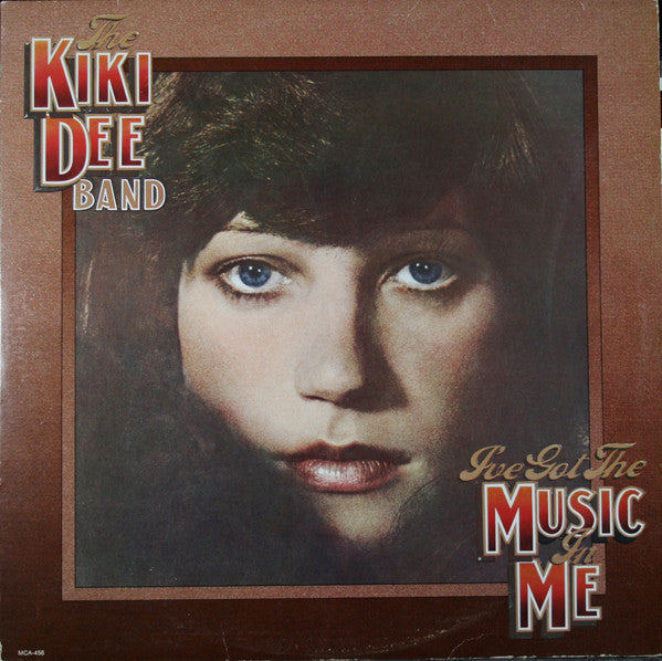 I've Got The Music In Me by The Kiki Dee Band