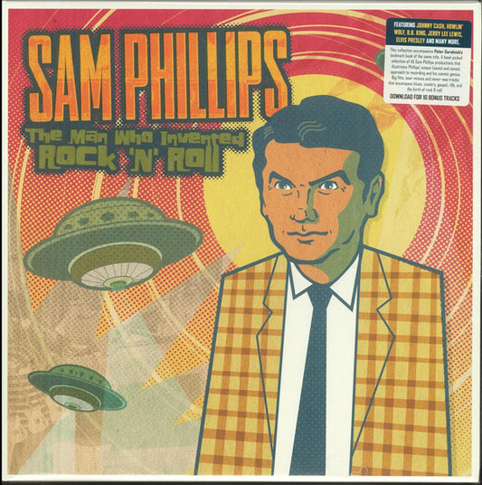 Sam Phillips The Man Who Invented Rock 'N' Roll by Various