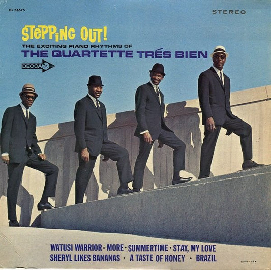 Stepping Out! The Exciting Piano Rhythms Of The Quartette Trés Bien by Quartette Trés Bien