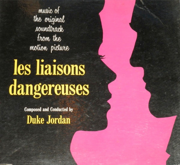 Les Liaisons Dangereuses by Duke Jordan