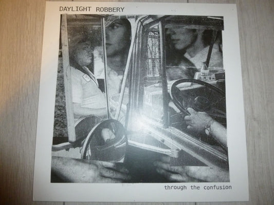 Through The Confusion by Daylight Robbery