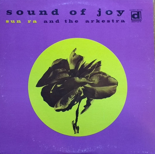 Sound Of Joy by The Sun Ra Arkestra