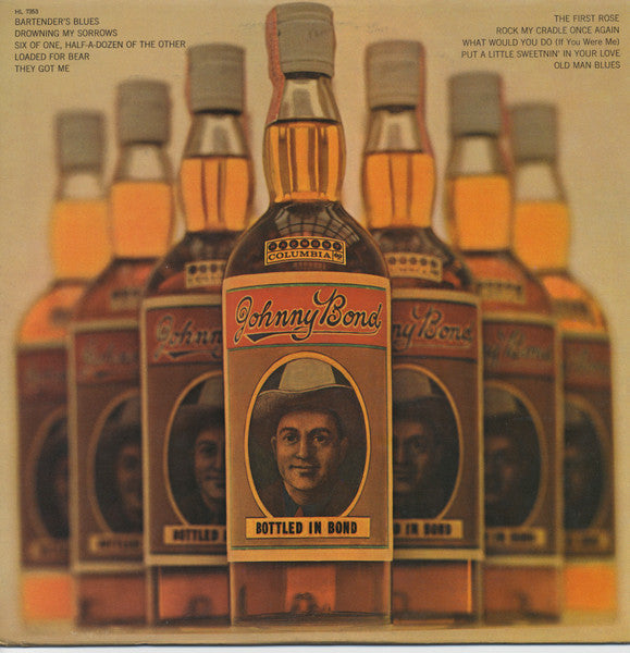 Bottled In Bond by Johnny Bond