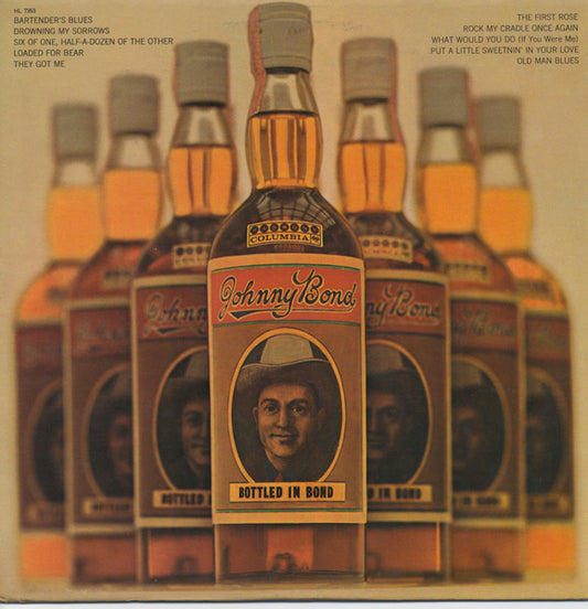 Bottled In Bond by Johnny Bond