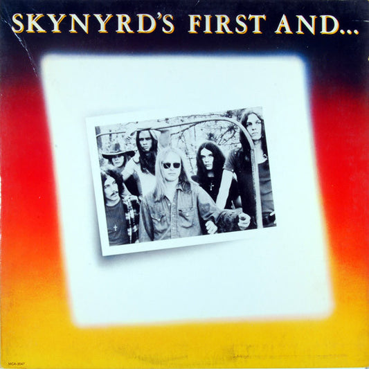 Skynyrd's First And... Last by Lynyrd Skynyrd