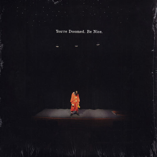 You're Doomed. Be Nice. by Rob Crow's Gloomy Place