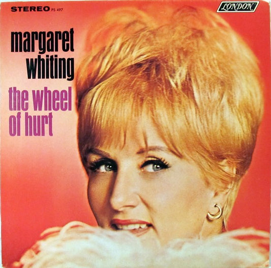 The Wheel Of Hurt by Margaret Whiting