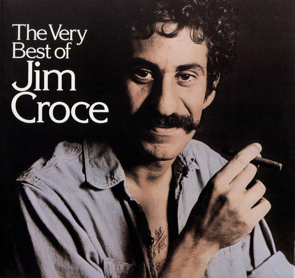 The Very Best Of Jim Croce by Jim Croce