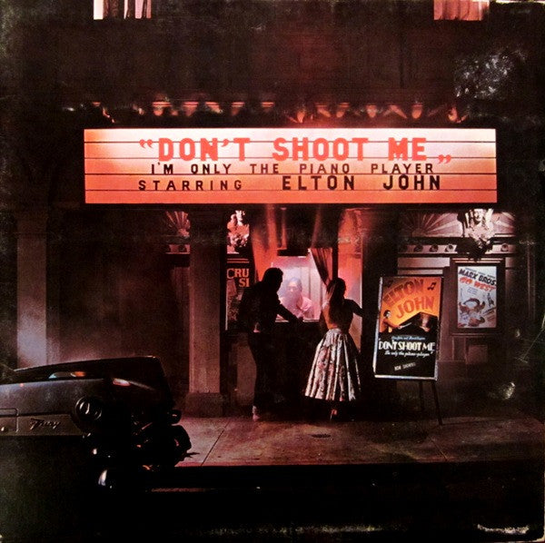 Don't Shoot Me I'm Only The Piano Player by Elton John