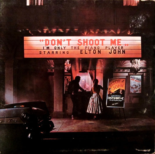 Don't Shoot Me I'm Only The Piano Player by Elton John