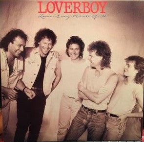 Lovin' Every Minute Of It by Loverboy