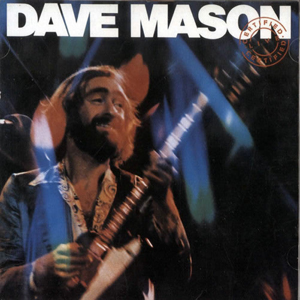 Certified Live by Dave Mason