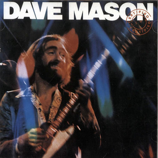 Certified Live by Dave Mason