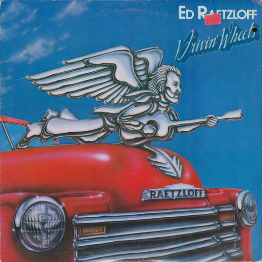 Drivin Wheels by Ed Raetzloff