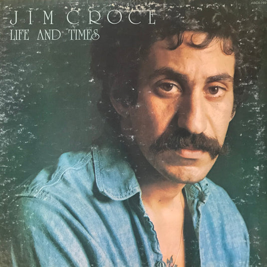 Life And Times by Jim Croce