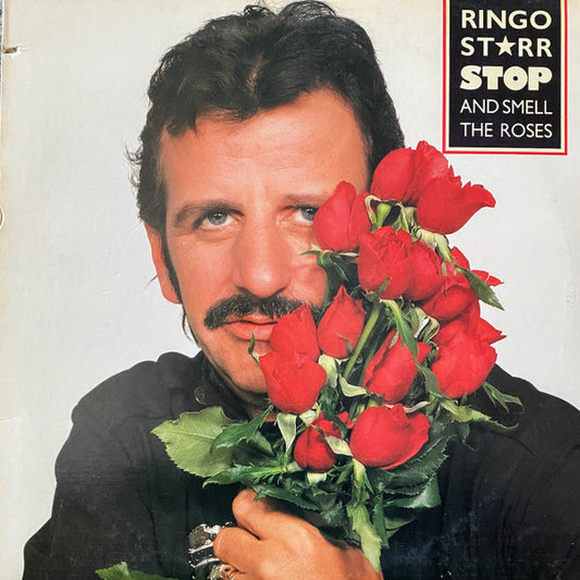 Stop And Smell The Roses by Ringo Starr