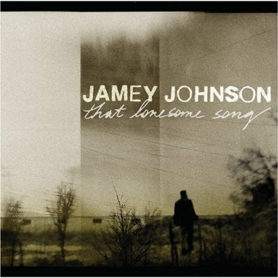 That Lonesome Song by Jamey Johnson