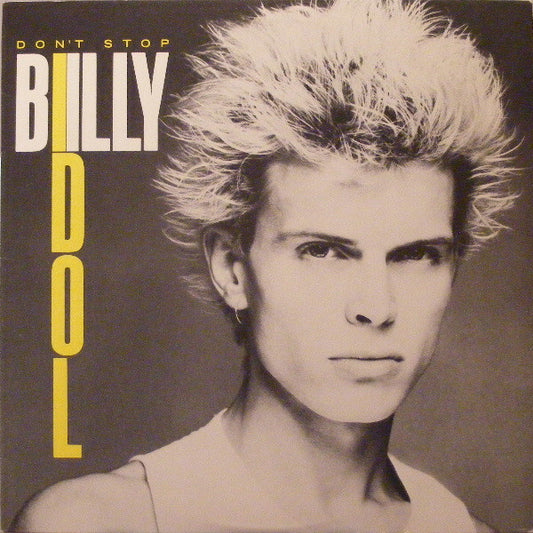 Don't Stop by Billy Idol