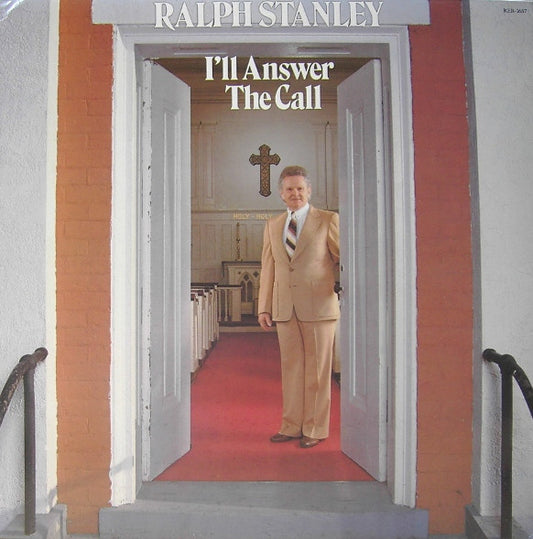 I'll Answer The Call by Ralph Stanley