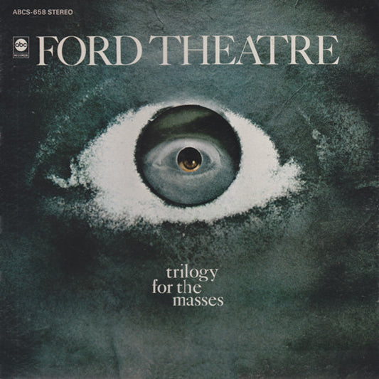 Trilogy For The Masses by Ford Theatre