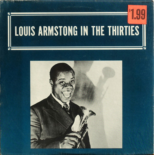 Louis Armstrong In The Thirties by Louis Armstrong