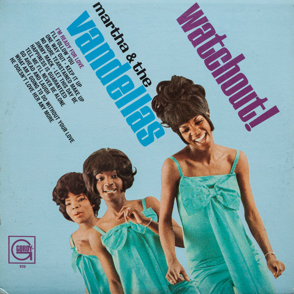Watchout! by Martha Reeves & The Vandellas