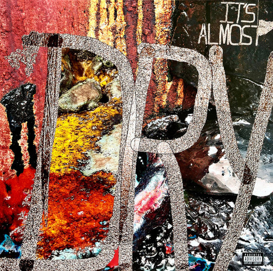 It's Almost Dry by Pusha T