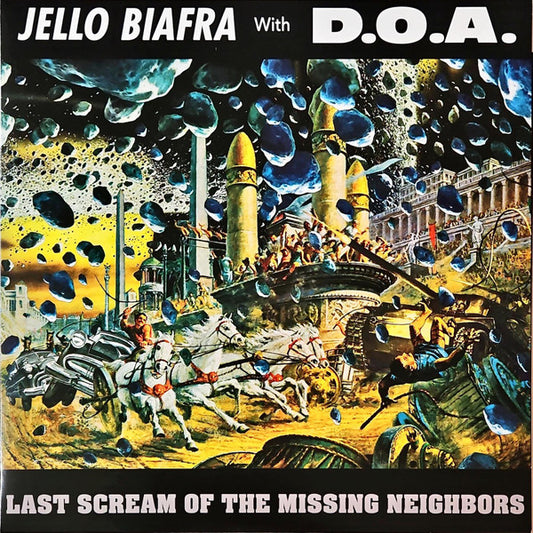 Last Scream Of The Missing Neighbors by Jello Biafra