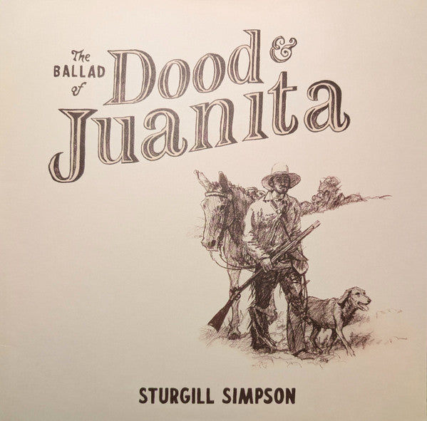 The Ballad of Dood & Juanita by Sturgill Simpson