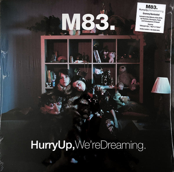 Hurry Up, We're Dreaming. by M83