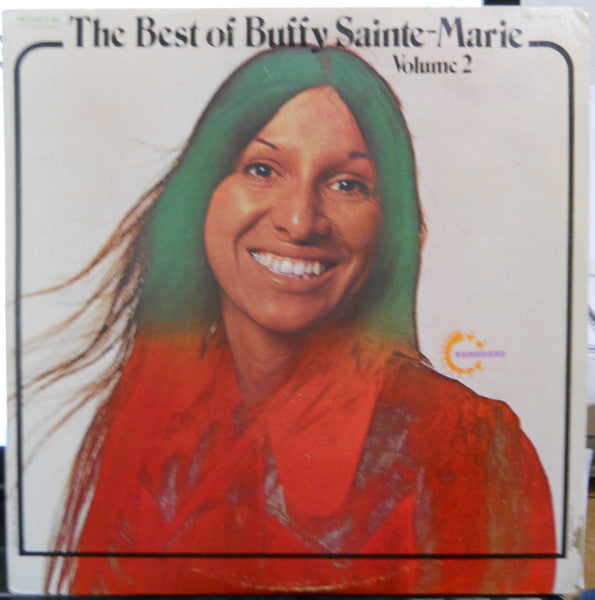 The Best Of Buffy Sainte-Marie Volume 2 by Buffy Sainte-Marie