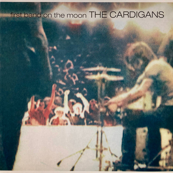 First Band On The Moon by The Cardigans
