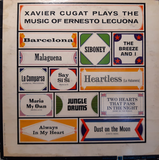 Xavier Cugat Plays The Music Of Ernesto Lecuona by Xavier Cugat