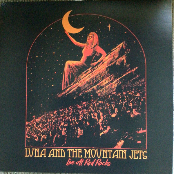 Live At Red Rocks by Luna And The Mountain Jets