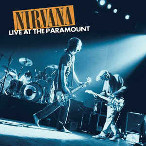 Live At The Paramount by Nirvana