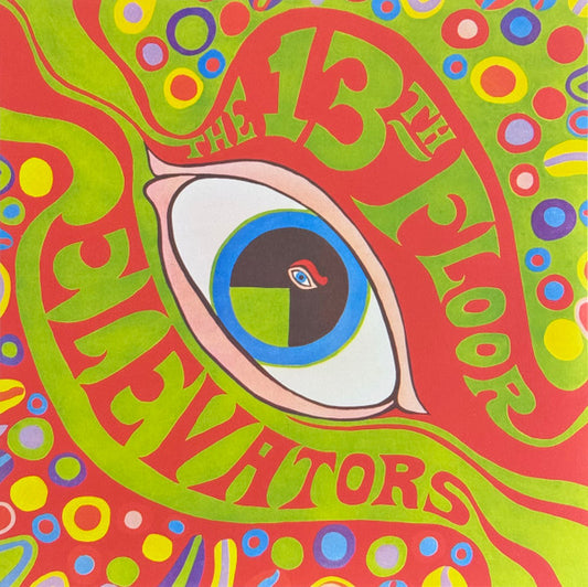 The Psychedelic Sounds Of The 13th Floor Elevators by 13th Floor Elevators