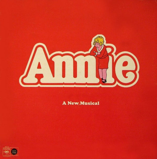 Annie (A New Musical) by "Annie" Original Cast