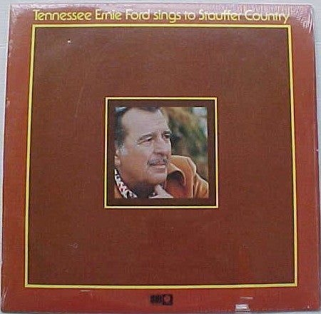 Sings To Stauffer Country by Tennessee Ernie Ford