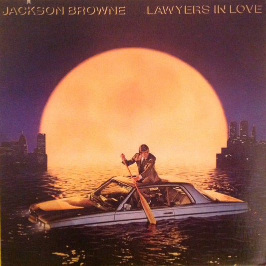 Lawyers In Love by Jackson Browne