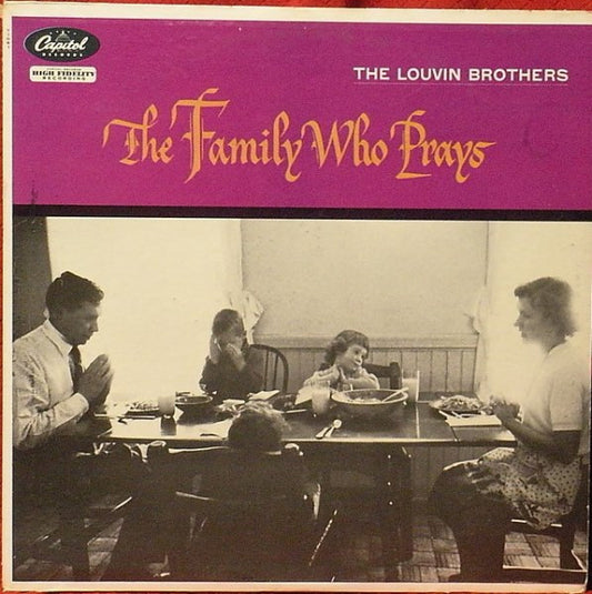 The Family Who Prays by The Louvin Brothers