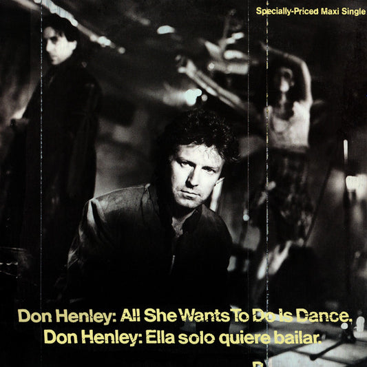 All She Wants To Do Is Dance by Don Henley