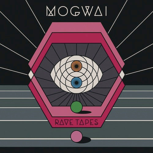 Rave Tapes by Mogwai