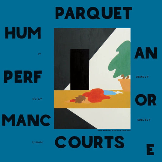Human Performance by Parquet Courts