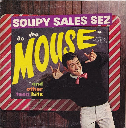 Soupy Sales Sez Do The Mouse! And Other Teen Hits by Soupy Sales