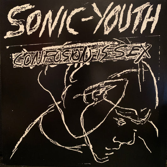 Confusion Is Sex by Sonic Youth
