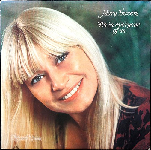 It's In Everyone Of Us by Mary Travers