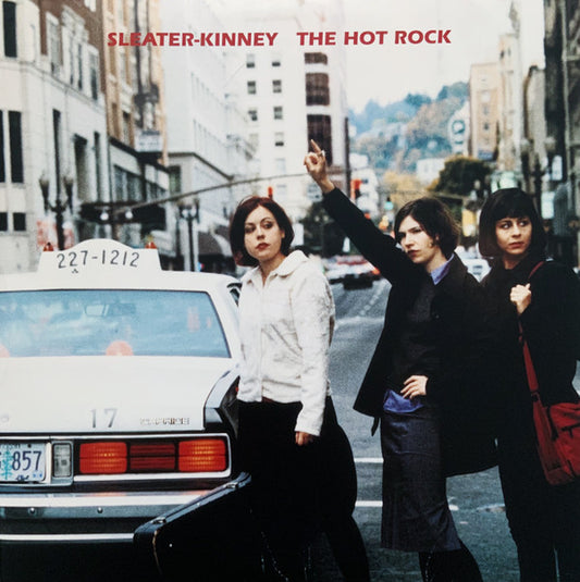 The Hot Rock by Sleater-Kinney