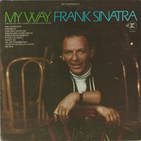 My Way by Frank Sinatra
